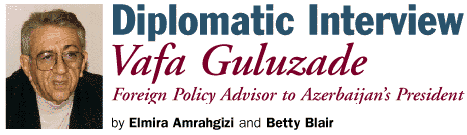 Vafa Guluzade - former Foreign Policy Advisor of Azerbaijan