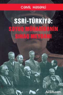  "The USSR-Turkey: The Proving Ground of the Cold War"