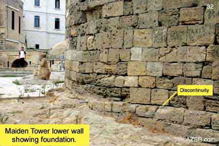 Maiden Tower lower wall showing that foundation was built upon earlier blockwork. Scientists consider the lower section of Maiden Tower to be some 2,600 years old. This may be partly true, not so much in relationship to the first 13m of the tower, but rather in reference to its foundations. An older age may even be possible. They may date back to Neolithic or Early Bronze age. Further study is needed to investigate the age.  